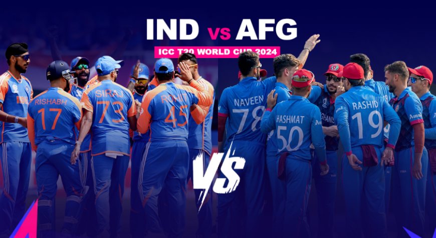 IND vs AFG: भारत ने अफगानिस्तान के खिलाफ टॉस जीतकर पहले बल्लेबाजी का फैसला किया- देखें प्लेइंग 11