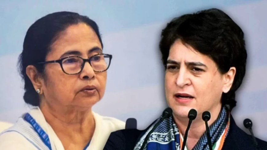 'INDIA' Alliance: मिटेंगी कांग्रेस और TMC की दूरियां, ममता करेंगी प्रियंका गांधी के लिए प्रचार!