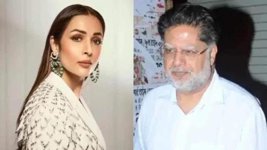 Malaika Arora Father: मलाइका अरोड़ा के पिता ने किया आत्महत्या, छठवीं मंजिल से कूदकर दी जान