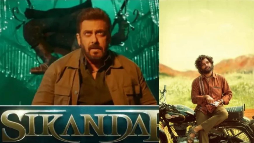 Sikandar Movie:पुष्पा-2 का ये खास रिकॉर्ड सलमान की फिल्म ने हिला दिया, BO आंकड़ों को पछाड़ बनेगी नंबर-1?