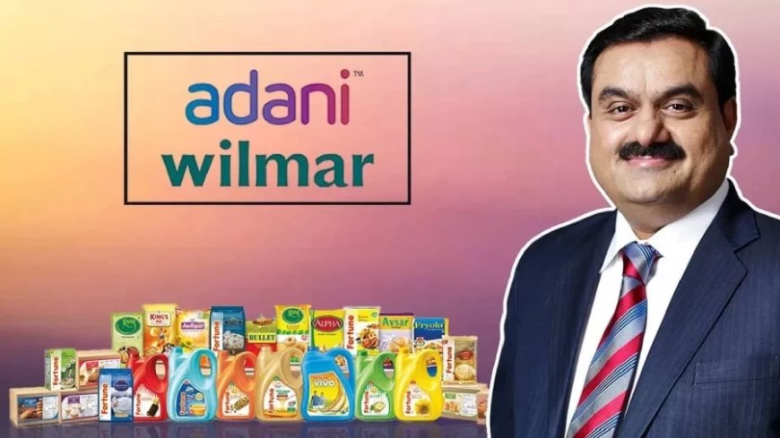 Adani Wilmar Group:अडानी ग्रुप से बाहर निकलने के बाद क्या करेगी विल्मर, ये प्लान आया सामने