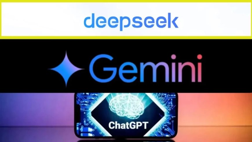DeepSeek AI:चाइना ने बनाया DeepSeek इन 5 कारणों से Gemini और ChatGPT रह गए पीछे