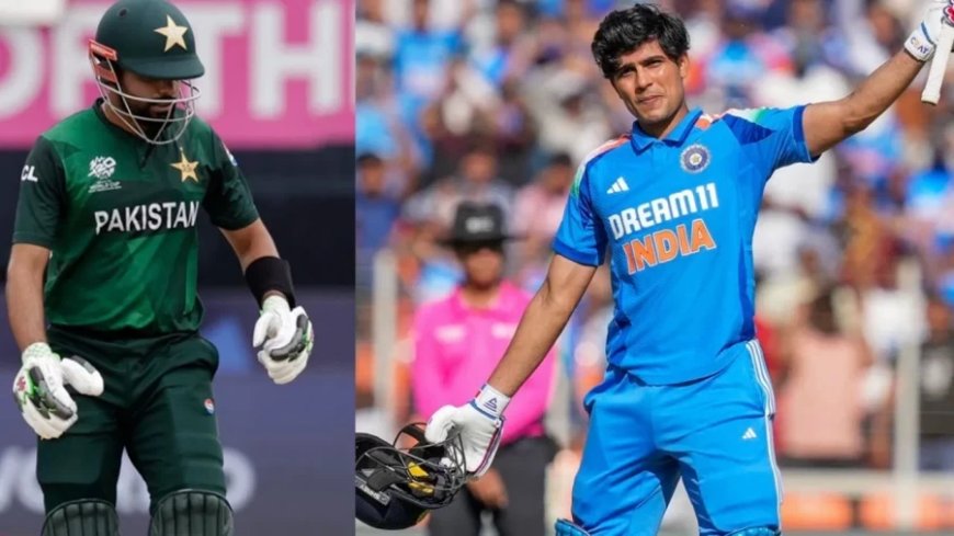 Shubman Gill News:शुभमन गिल की बाबर आजम के फेल होते ही आई मौज, ये है वजह