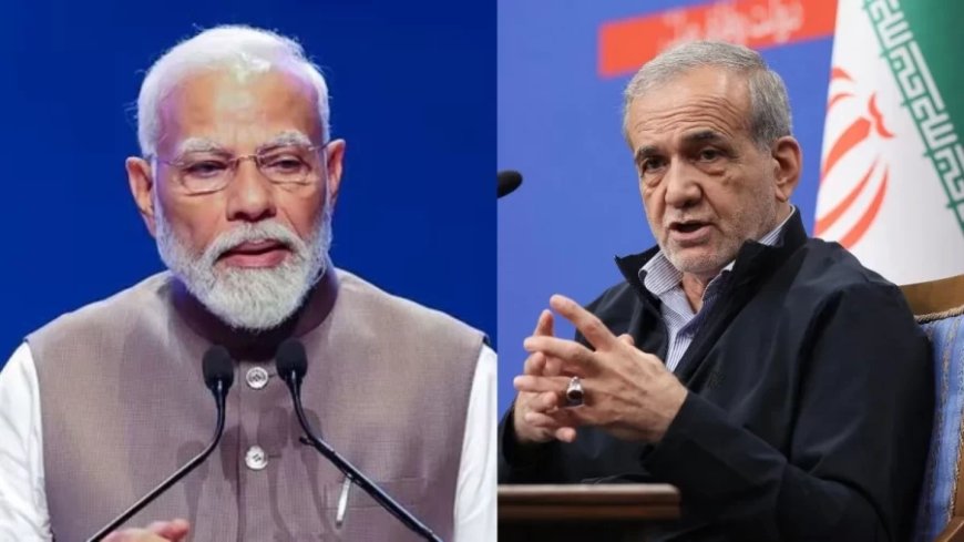 India-Iran Relations:ईरान के राष्ट्रपति से PM मोदी ने की बात, US के हमले के बाद जानें किन मुद्दों पर हुई चर्चा