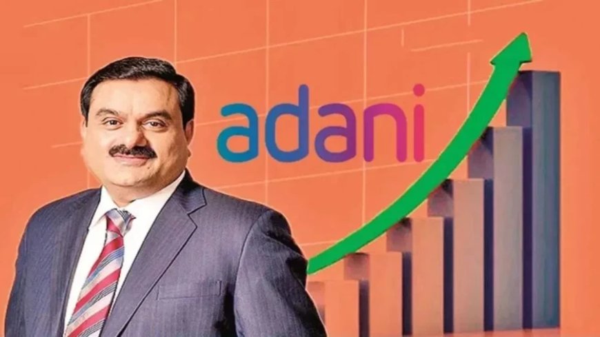 Adani Group Shares:सेबी से राहत मिलते ही रॉकेट हुए अडानी ग्रुप के शेयर, झटके में हुआ 48,000 करोड़ का फायदा
