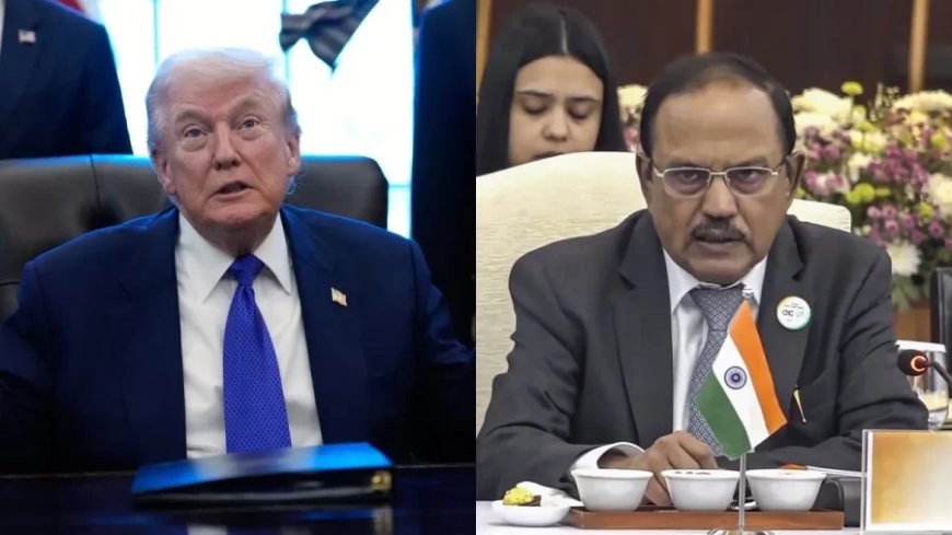 भारत-अमेरिका व्यापार वार्ता: अजीत डोवल ने आलोचना पर जताई कड़ी आपत्ति