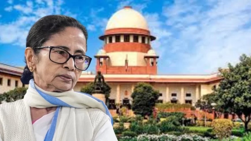मुख्यमंत्री ने जो किया, वो ठीक नहीं… IPAC ED रेड में ममता बनर्जी की भूमिका से नाराज सुप्रीम कोर्ट