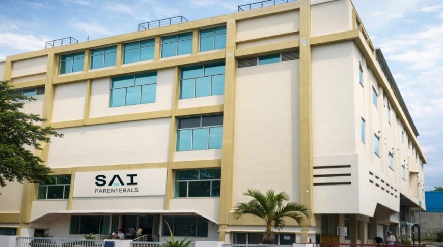 Sai Parenterals IPO : 24 मार्च को खुलेगा ₹409 करोड़ का इश्यू, जानें विवरण