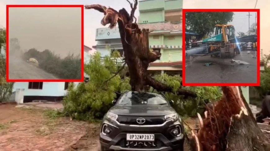 यूपी में आंधी-बारिश का तांडव: 13 की मौत, 58 जिलों में अलर्ट जारी