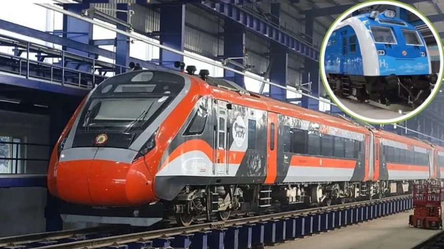 वंदे भारत बनाम हाइड्रोजन ट्रेन: स्पीड लागत और डिजाइन में कौन है सबसे आगे