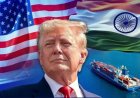 अमेरिका का भारत पर नए टैरिफ का प्रस्ताव, सेक्शन 301 के तहत कार्रवाई की तैयारी