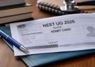 NEET UG 2026 पुनर्परीक्षा के एडमिट कार्ड जारी: NTA ने छात्रों के लिए जारी की महत्वपूर्ण एडवाइजरी