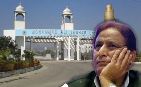 आजम खान को बड़ा झटका: जौहर यूनिवर्सिटी की 38 अवैध इमारतों को गिराने का आदेश