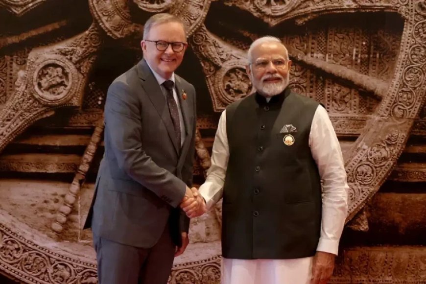 पीएम मोदी का ऑस्ट्रेलिया दौरा: प्रधानमंत्री एंथनी अल्बानीज ने भारत को बताया अहम साझेदार