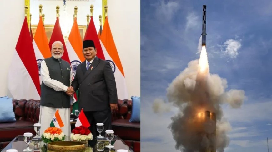 पीएम मोदी की इंडोनेशिया यात्रा: ब्रह्मोस और अस्त्र मिसाइल समेत कई बड़े समझौतों पर लगी मुहर
