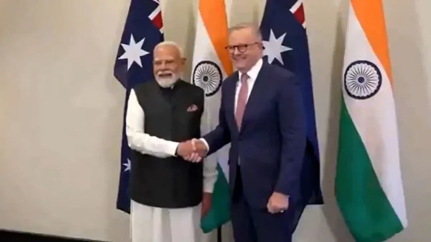 भारत ऑस्ट्रेलिया यूरेनियम डील: पीएम मोदी और एंथनी अल्बानीज़ ने ऊर्जा सुरक्षा के लिए किया बड़ा समझौता