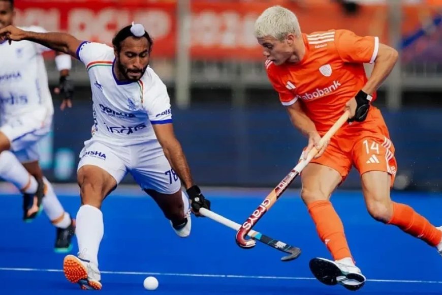 FIH वर्ल्ड कप: नीदरलैंड से हारकर टीम इंडिया को लगा झटका, सेमीफाइनल की राह हुई मुश्किल