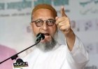 ओवैसी का बीजेपी और कांग्रेस पर तीखा प्रहार: कहा मुसलमानों को सिर्फ वोट बैंक और शो ब्वॉय बनाकर रखा गया